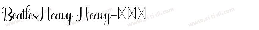 BeatlesHeavy Heavy字体转换